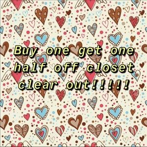Buy one get one half off closet clear out